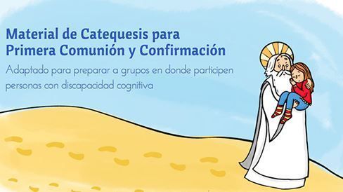 Material de Catequesis para Primera Comunión y Confirmación