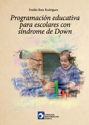 Programación educativa para escolares con síndrome de Down.   Capítulo 1. El proceso de enseñanza-aprendizaje
